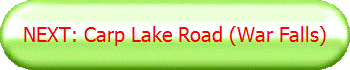 NEXT: Carp Lake Road (War Falls)