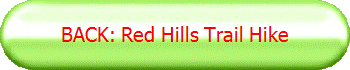 BACK: Red Hills Trail Hike