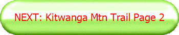 NEXT: Kitwanga Mtn Trail Page 2