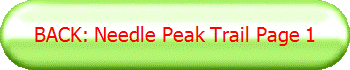 BACK: Needle Peak Trail Page 1