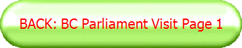 BACK: BC Parliament Visit Page 1