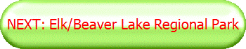 NEXT: Elk/Beaver Lake Regional Park