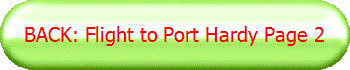 BACK: Flight to Port Hardy Page 2