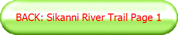 BACK: Sikanni River Trail Page 1