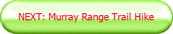 NEXT: Murray Range Trail Hike