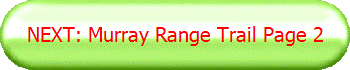 NEXT: Murray Range Trail Page 2