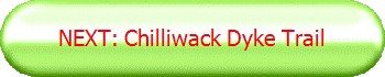 NEXT: Chilliwack Dyke Trail