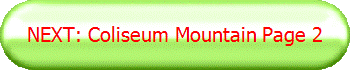 NEXT: Coliseum Mountain Page 2