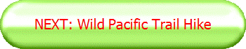 NEXT: Wild Pacific Trail Hike