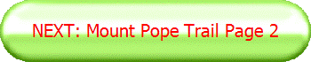 NEXT: Mount Pope Trail Page 2