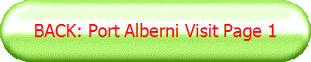 BACK: Port Alberni Visit Page 1