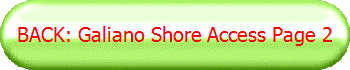 BACK: Galiano Shore Access Page 2