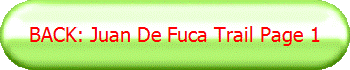 BACK: Juan De Fuca Trail Page 1