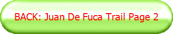 BACK: Juan De Fuca Trail Page 2