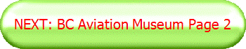 NEXT: BC Aviation Museum Page 2