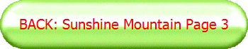 BACK: Sunshine Mountain Page 3
