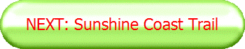 NEXT: Sunshine Coast Trail