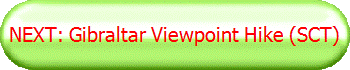 NEXT: Gibraltar Viewpoint Hike (SCT)